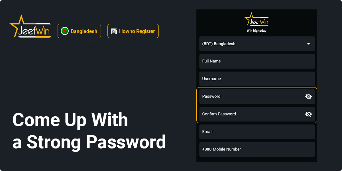 Choose a strong password - Jeetwin